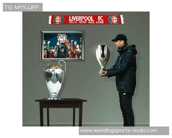 十年辉煌回顾克洛普执掌利物浦成就英超与欧冠双冠传奇 十年辉煌回顾克洛普执掌利物浦成就英超与欧冠双冠传奇