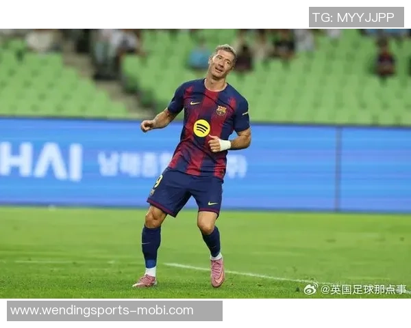 莱万或将在明夏自由转会离开巴萨结束四年红蓝生涯