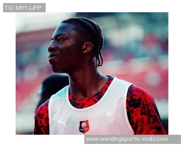 曼联对雷恩18岁前锋梅特表现出兴趣但冬窗引进可能性不大