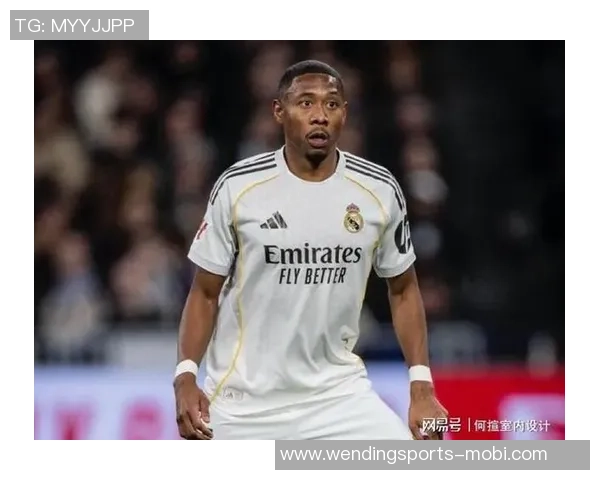 阿拉巴肌肉超负荷状态堪忧明日训练能否正常参与仍待观察